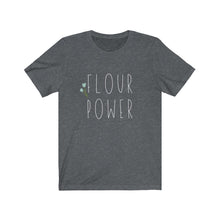 Load image into Gallery viewer, FLOUR POWER